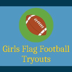 Girls Flag Football Tryouts